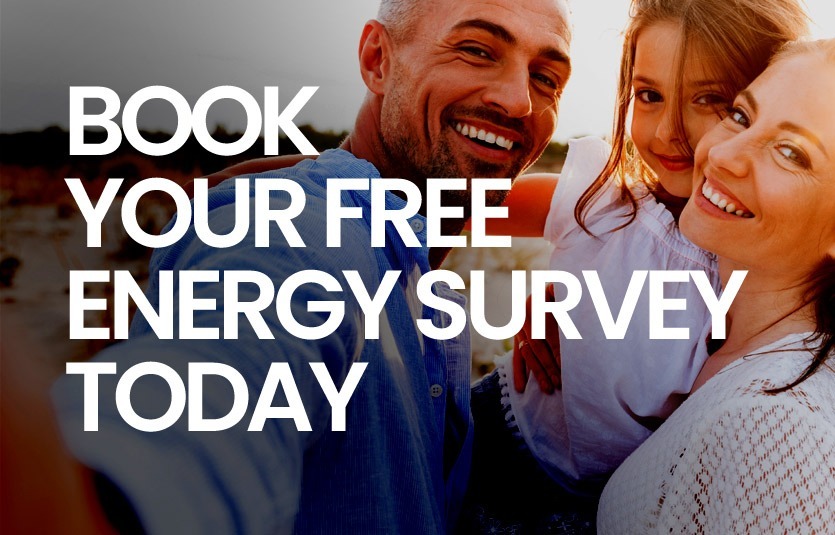 Book your FREE energy Survey today